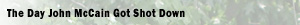 The Day John McCain Got Shot Down